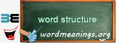 WordMeaning blackboard for word structure